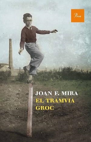 EL TRAMVIA GROC | 9788475884219 | MIRA, JOAN FRANCESC  | Llibreria L'Odissea - Libreria Online de Vilafranca del Penedès - Comprar libros