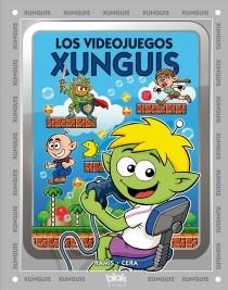 LOS VIDEOJUEGOS XUNGUIS | 9788415579656 | RAMIS, JUAN CARLOS / CERA, JOAQUIN | Llibreria L'Odissea - Libreria Online de Vilafranca del Penedès - Comprar libros