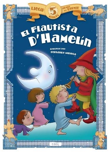 EL FLAUTISTA D’HAMELÍN | 9788447441075 | PEINADOR, ÁNGELES | Llibreria L'Odissea - Libreria Online de Vilafranca del Penedès - Comprar libros