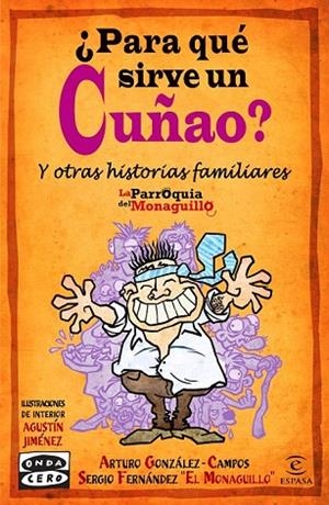 PARA QUE SIRVE UN CUÑAO | 9788467037104 | FERNANADEZ, S. GONZALEZ, A | Llibreria L'Odissea - Libreria Online de Vilafranca del Penedès - Comprar libros