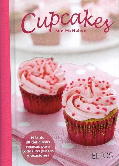 CUPCAKES | 9788484233978 | MCMAHON, SUE | Llibreria L'Odissea - Libreria Online de Vilafranca del Penedès - Comprar libros