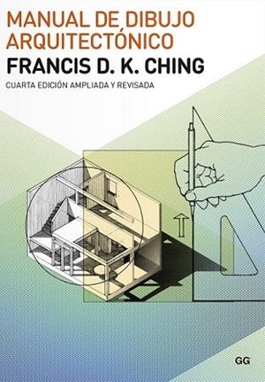 MANUAL DE DIBUJO ARQUITECTÓNICO | 9788425225659 | CHING, FRANCIS D. K. | Llibreria Online de Vilafranca del Penedès | Comprar llibres en català