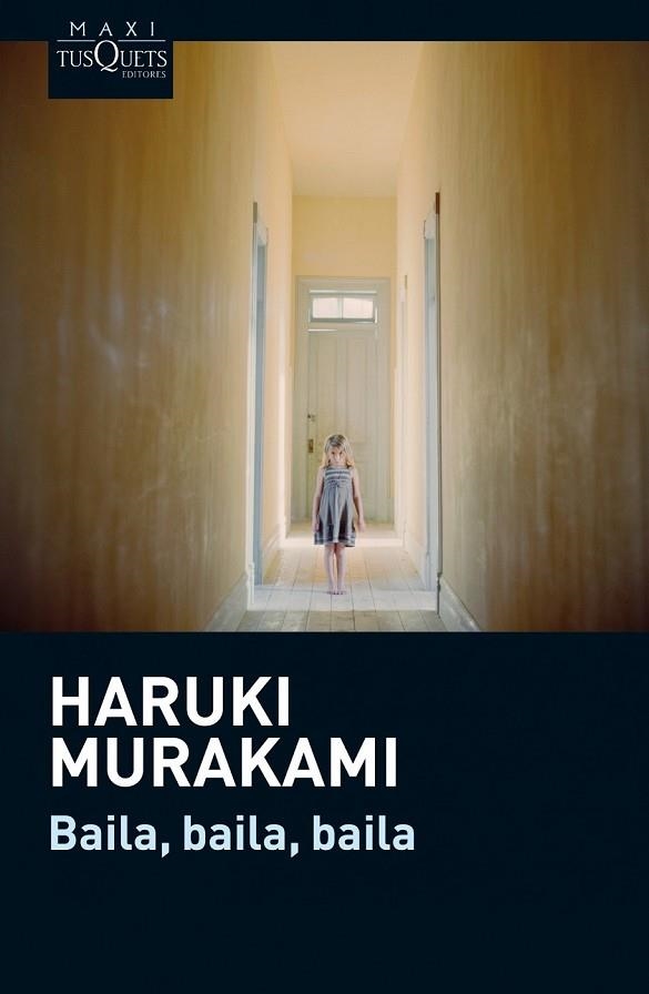BAILA BAILA BAILA | 9788483837665 | MURAKAMI, HARUKI | Llibreria Online de Vilafranca del Penedès | Comprar llibres en català