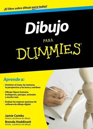 DIBUJO PARA DUMMIES | 9788432901645 | COMBS, JAMIE / HODDINOTT, BRENDA | Llibreria L'Odissea - Libreria Online de Vilafranca del Penedès - Comprar libros