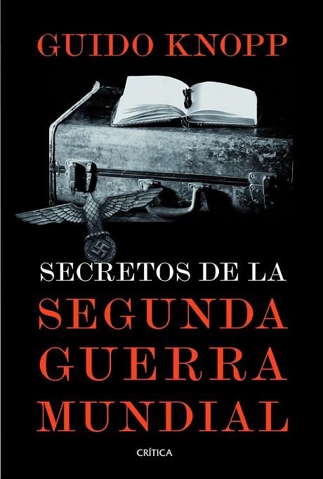 SECRETOS DE LA SEGUNDA GUERRA MUNDIAL | 9788498926187 | KNOPP, GUIDO | Llibreria L'Odissea - Libreria Online de Vilafranca del Penedès - Comprar libros