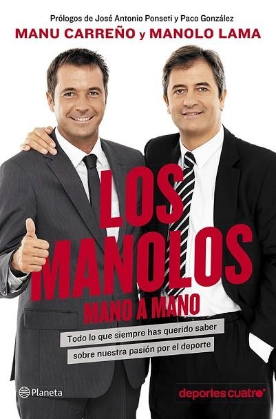 LOS MANOLOS MANO A MANO | 9788408120452 | CARREÑO, MANU / LAMA, MANOLO | Llibreria Online de Vilafranca del Penedès | Comprar llibres en català