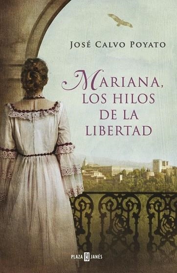 MARIANA LOS HILOS DE LA LIBERTAD | 9788401342028 | CALVO POYATO, JOSE | Llibreria L'Odissea - Libreria Online de Vilafranca del Penedès - Comprar libros