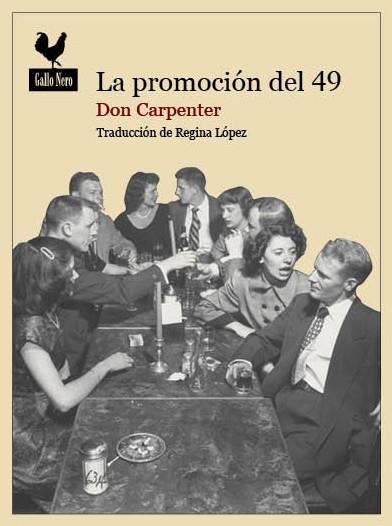 LA PROMOCIÓN DEL 49 | 9788494108730 | DON CARPENTER | Llibreria L'Odissea - Libreria Online de Vilafranca del Penedès - Comprar libros