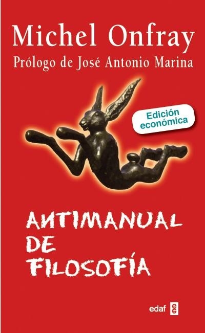 ANTIMANUAL DE FILOSOFÍA | 9788441433434 | ONFRAY, MICHEL | Llibreria L'Odissea - Libreria Online de Vilafranca del Penedès - Comprar libros