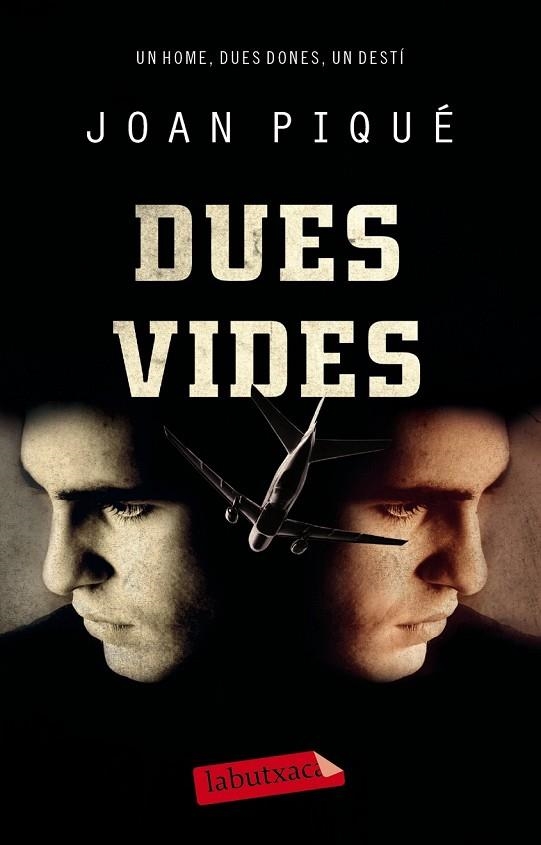 DUES VIDES | 9788499307435 | PIQUE, JOAN | Llibreria L'Odissea - Libreria Online de Vilafranca del Penedès - Comprar libros