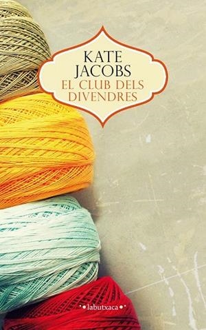 EL CLUB DELS DIVENDRES | 9788499307480 | JACOBS, KATE | Llibreria Online de Vilafranca del Penedès | Comprar llibres en català