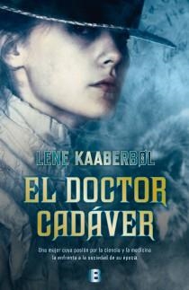 EL DOCTOR CADÁVER | 9788466653831 | KAABERBOL, LENE | Llibreria Online de Vilafranca del Penedès | Comprar llibres en català