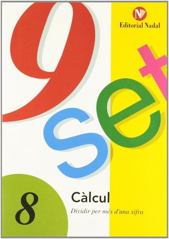 9 SET CÀLCUL 8 | 9788478870325 | VV. AA | Llibreria L'Odissea - Libreria Online de Vilafranca del Penedès - Comprar libros