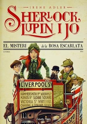 SHERLOCK LUPIN I JO 3. EL MISTERI  DE LA ROSA ESCARLATA | 9788415853695 | ADLER, IRENE | Llibreria L'Odissea - Libreria Online de Vilafranca del Penedès - Comprar libros