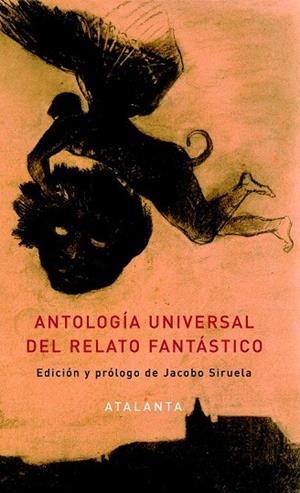 ANTOLOGÍA UNIVERSAL DEL RELATO FANTÁSTICO | 9788494094163 | AAVV | Llibreria L'Odissea - Libreria Online de Vilafranca del Penedès - Comprar libros