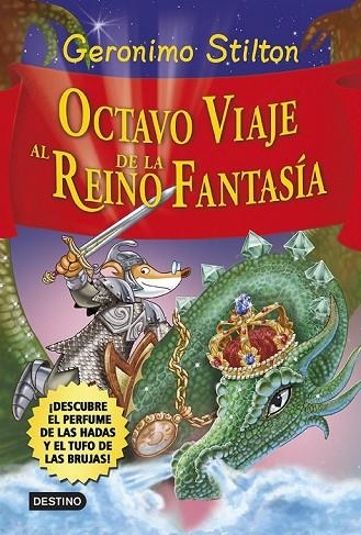 OCTAVO VIAJE AL REINO DE LA FANTASÍA | 9788408120551 | STILTON, GERONIMO | Llibreria Online de Vilafranca del Penedès | Comprar llibres en català
