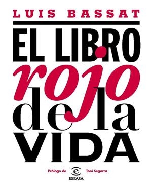 EL LIBRO ROJO DE LA VIDA | 9788467039863 | BASSAT, LUIS | Llibreria Online de Vilafranca del Penedès | Comprar llibres en català