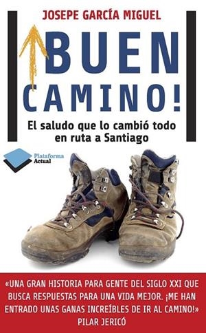 BUEN CAMINO! | 9788415880417 | GARCÍA MIGUEL, JOSÉ PEDRO | Llibreria Online de Vilafranca del Penedès | Comprar llibres en català