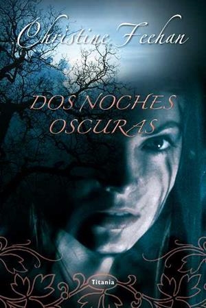 DOS NOCHES OSCURAS | 9788492916504 | FEEHAN, CHRISTINE | Llibreria Online de Vilafranca del Penedès | Comprar llibres en català