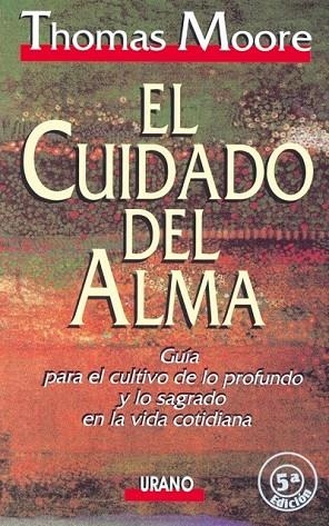 EL CUIDADO DEL ALMA | 9788479530600 | THOMAS MOORE | Llibreria L'Odissea - Libreria Online de Vilafranca del Penedès - Comprar libros