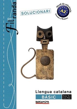 FIL PER RANDA. BÀSIC SOLUCIONARI | 9788448932299 | VILÀ, CARME/HOMS, LAURA | Llibreria L'Odissea - Libreria Online de Vilafranca del Penedès - Comprar libros