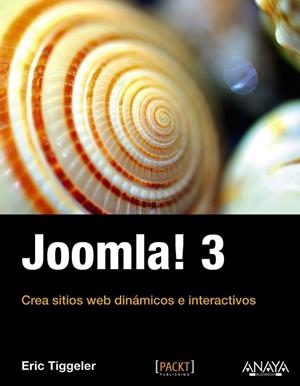 JOOMLA! 3 | 9788441534513 | TIGGELER, ERIC | Llibreria L'Odissea - Libreria Online de Vilafranca del Penedès - Comprar libros
