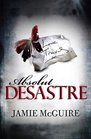 ABSOLUT DESASTRE | 9788415745303 | MCGUIRE, JAMIE | Llibreria L'Odissea - Libreria Online de Vilafranca del Penedès - Comprar libros