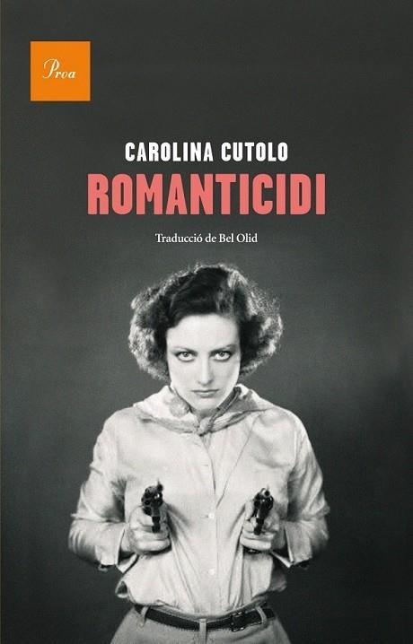 ROMANTICIDI | 9788475883632 | CUTOLO, CAROLINA | Llibreria Online de Vilafranca del Penedès | Comprar llibres en català