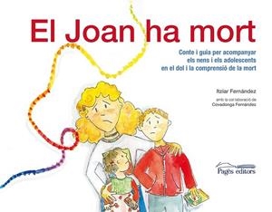 EL JOAN HA MORT | 9788499753744 | FERNÁNDEZ, ITZIAR | Llibreria Online de Vilafranca del Penedès | Comprar llibres en català