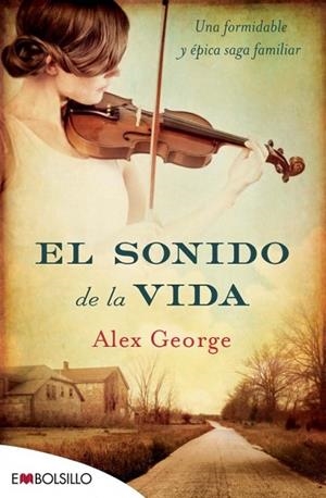 EL SONIDO DE LA VIDA | 9788415140962 | GEORGE, ALEX | Llibreria L'Odissea - Libreria Online de Vilafranca del Penedès - Comprar libros