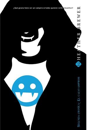 SEGUNDA CRÓNICA EL CAZAVAMPIROS | 9788490181607 | BREWER, HEATHER | Llibreria L'Odissea - Libreria Online de Vilafranca del Penedès - Comprar libros