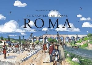EL GRAN LLIBRE SOBRE ROMA | 9788498258554 | HERNÀNDEZ, PAU JOAN | Llibreria L'Odissea - Libreria Online de Vilafranca del Penedès - Comprar libros