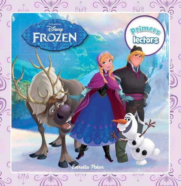 FROZEN PRIMERS LECTORS | 9788490572283 | DISNEY | Llibreria L'Odissea - Libreria Online de Vilafranca del Penedès - Comprar libros