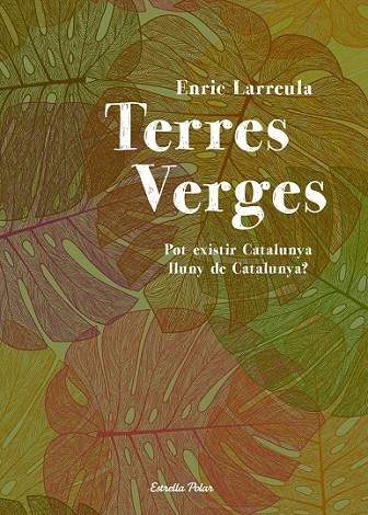 TERRES VERGES | 9788490572207 | LARREULA, ENRIC | Llibreria L'Odissea - Libreria Online de Vilafranca del Penedès - Comprar libros