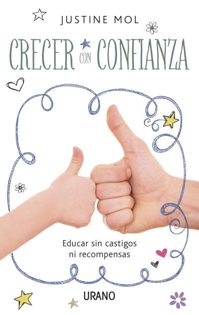 CRECER CON CONFIANZA | 9788479538484 | MOL, JUSTINE | Llibreria L'Odissea - Libreria Online de Vilafranca del Penedès - Comprar libros