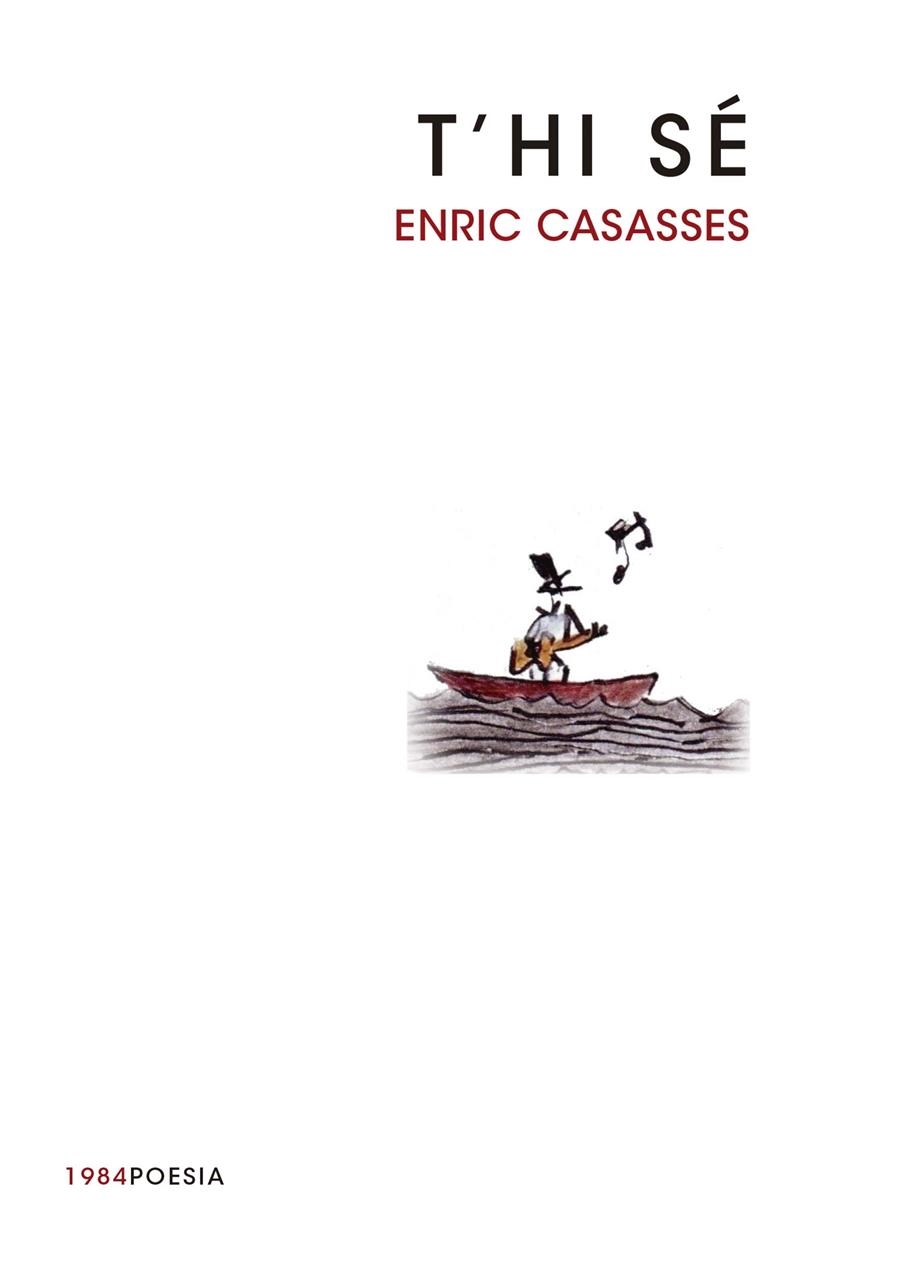 T'HI SÉ | 9788415835189 | CASASSES, ENRIC | Llibreria L'Odissea - Libreria Online de Vilafranca del Penedès - Comprar libros