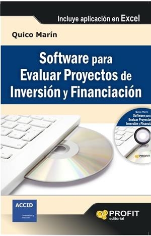 SOFTWARE PARA EVALUAR PROYECTOS DE INVERSIÓN Y FINANCIACIÓN | 9788415735380 | MARÍN, QUICO | Llibreria L'Odissea - Libreria Online de Vilafranca del Penedès - Comprar libros