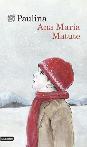 PAULINA | 9788423347292 | MATUTE, ANA MARIA | Llibreria Online de Vilafranca del Penedès | Comprar llibres en català