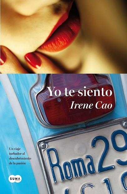 YO TE SIENTO | 9788483655740 | CAO, IRENE | Llibreria L'Odissea - Libreria Online de Vilafranca del Penedès - Comprar libros