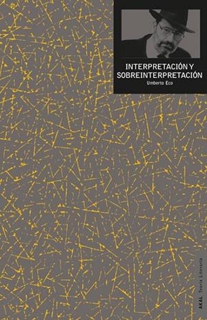 INTERPRETACIÓN Y SOBREINTERPRETACIÓN | 9788446038528 | ECO, UMBERTO | Llibreria Online de Vilafranca del Penedès | Comprar llibres en català