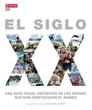 EL SIGLO XX | 9788446038016 | OVERY, RICHARD | Llibreria Online de Vilafranca del Penedès | Comprar llibres en català