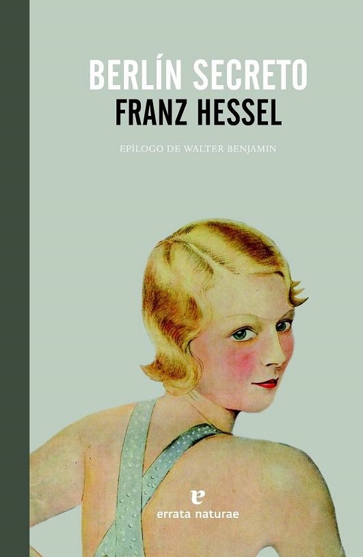 BERLÍN SECRETO | 9788415217602 | HESSEL, FRANZ | Llibreria L'Odissea - Libreria Online de Vilafranca del Penedès - Comprar libros