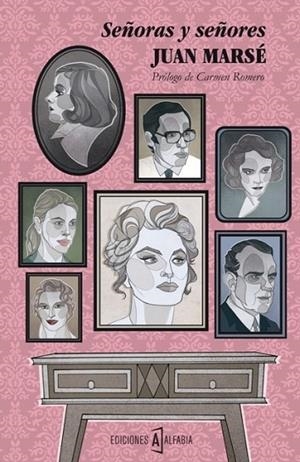 SEÑORAS Y SEÑORES | 9788494092855 | MARSÉ, JUAN | Llibreria Online de Vilafranca del Penedès | Comprar llibres en català