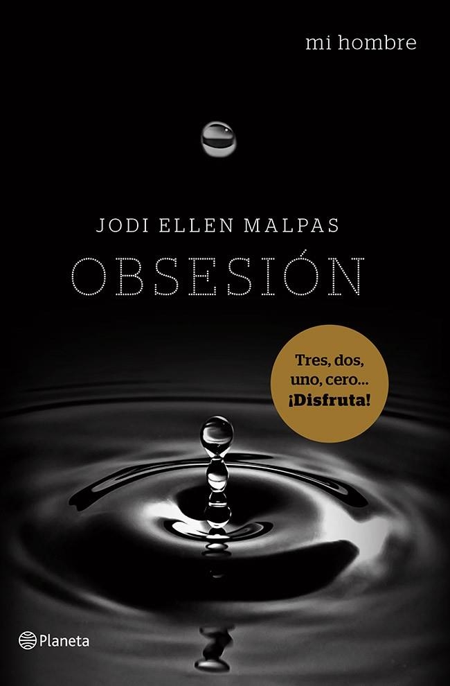 OBSESIÓN MI HOMBRE | 9788408122302 | ELLEN MALPAS, JODI | Llibreria L'Odissea - Libreria Online de Vilafranca del Penedès - Comprar libros