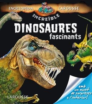 DINOSAURES FASCINANTS | 9788415785538 | AA. VV. | Llibreria Online de Vilafranca del Penedès | Comprar llibres en català