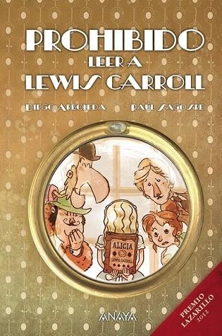 PROHIBIDO LEER A LEWIS CARROLL | 9788467840124 | ARBOLEDA, DIEGO | Llibreria Online de Vilafranca del Penedès | Comprar llibres en català