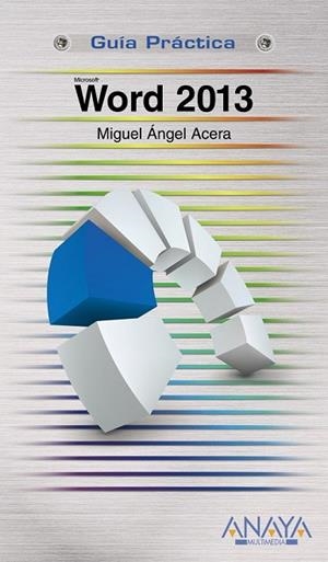 WORD 2013 | 9788441534315 | ACERA GARCÍA, MIGUEL ÁNGEL | Llibreria L'Odissea - Libreria Online de Vilafranca del Penedès - Comprar libros