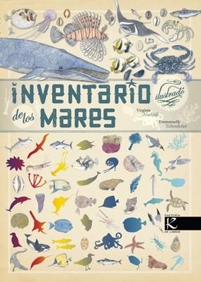 INVENTARIO ILUSTRADO DE LOS MARES | 9788415250470 | ALDJIDI, VIRGINIE / TCHOKRIEL, EMMANUELLE | Llibreria L'Odissea - Libreria Online de Vilafranca del Penedès - Comprar libros