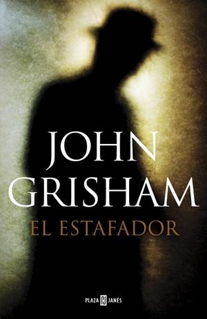 EL ESTAFADOR | 9788401354601 | GRISHAM, JOHN | Llibreria Online de Vilafranca del Penedès | Comprar llibres en català