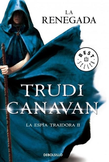 LA RENEGADA ( LA ESPÍA TRAIDORA 2 ) | 9788490325155 | CANAVAN,TRUDI | Llibreria Online de Vilafranca del Penedès | Comprar llibres en català
